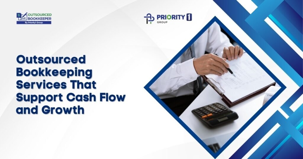Outsourced Bookkeeping Services That Support Cash Flow and Growth