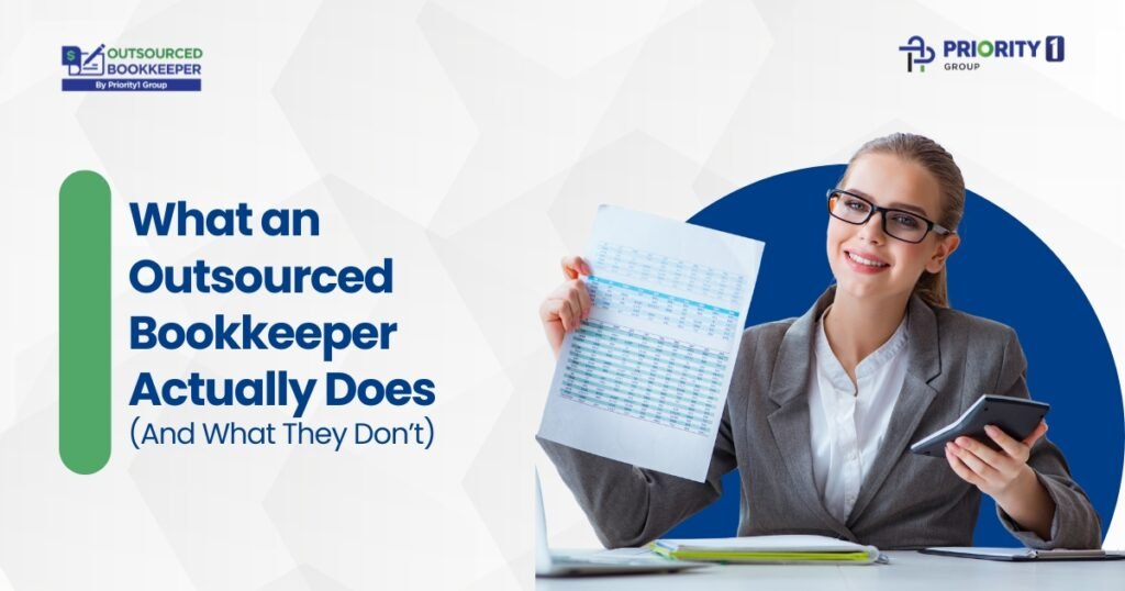What an Outsourced Bookkeeper Actually Does (And What They Don’t)