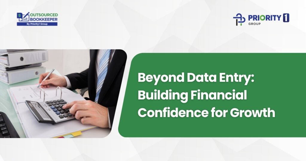 Beyond Data Entry: Building Financial Confidence for Growth